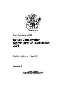 Queensland Nature Conservation Act 1992 Nature Conservation (Administration) Regulation 2006