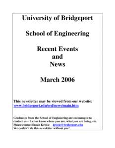 University of Bridgeport School of Engineering Recent Events and News March 2006