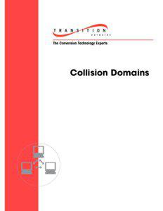 The Conversion Technology Experts  Collision Domains