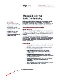 FACT SHEET  Web Conferencing Integrated Toll-Free Audio Conferencing