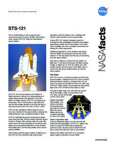 STS-121 The on-orbit testing of new equipment and repair procedures for space shuttles will continue when mission STS-121 visits the International Space Station.
