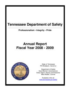 Tennessee Department of Safety Professionalism • Integrity • Pride Annual Report Fiscal Year[removed]