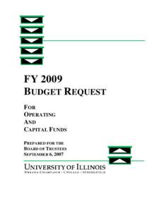 FY 2009 BUDGET REQUEST FOR OPERATING AND CAPITAL FUNDS