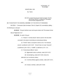 HOUSE BILL 147 By Jernigan SENATE BILL 1204 By Yarbro  AN ACT to amend Tennessee Code Annotated, Title 39;