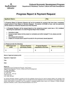 Cultural Economic Development Program Department of Business, Tourism, Culture and Rural Development Progress Report & Payment Request Applicant Name: