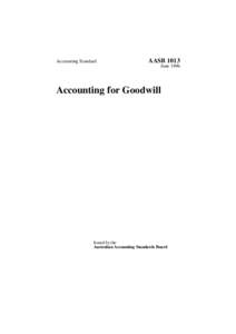 Accounting Standard  AASB 1013 June[removed]Accounting for Goodwill
