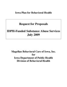 Iowa Plan for Behavioral Health  Request for Proposals IDPH-Funded Substance Abuse Services July 2009