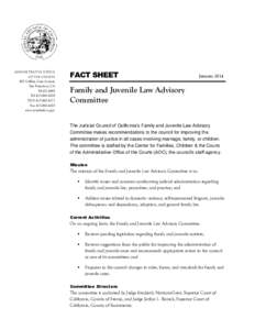 Family and Juvenile Law Advisory Committee Fact Sheet