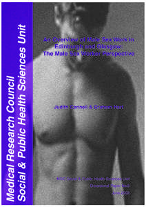 Medical Research Council Social & Public Health Sciences Unit An Overview of Male Sex Work in Edinburgh and Glasgow: The Male Sex Worker Perspective