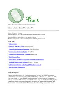 OnTrack: The Newsletter of the International Fission-Track Community  Volume 4, Number 2/Issue 9, November 1994 Editor: Richard J. Weiland The University of Texas at Austin, Department of Geological Sciences