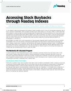 GLOBAL INFORMATION SERVICES  Accessing Stock Buybacks through Nasdaq Indexes CHRIS MOYER, RESEARCH AND PRODUCT DEVELOPMENT, NASDAQ GLOBAL INFORMATION SERVICES