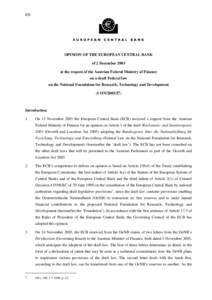 Opinion of the European Central Bank of 2 December 2003 at the request of the Austrian Federal Ministry of Finance on a draft Federal law on the National Foundation for Research, Technology and Development (CON[removed])