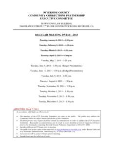 RIVERSIDE COUNTY COMMUNITY CORRECTIONS PARTNERSHIP EXECUTIVE COMMITTEE DOWNTOWN LAW BUILDING 3960 ORANGE STREET, 5TH FLOOR CONFERENCE ROOM, RIVERSIDE, CA