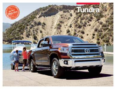 Tundra 2015 TRD Pro Climb, crawl and drive over just about anything with the most adrenaline-inducing lineup of off-road vehicles ever unleashed — the 2015 TRD Pro Series. Toyota’s over five decades of