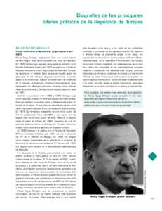 Biografías de los principales líderes políticos de la República de Turquía RECEP TAYYIP ERDOGAN  más atractivo a los ojos y a los oídos de los ciudadanos
