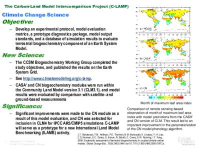 The Carbon-Land Model Intercomparison Project (C-LAMP)  Climate Change Science Objective: