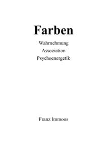 Farben Wahrnehmung Assoziation Psychoenergetik  Franz Immoos