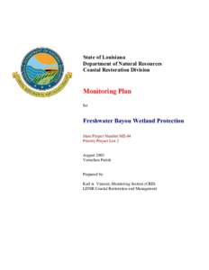 State of Louisiana Department of Natural Resources Coastal Restoration Division Monitoring Plan for