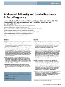 OBSTETRICS  Abdominal Adiposity and Insulin Resistance in Early Pregnancy Leanne R. De Souza, MSc,1,2 Eva Kogan, MD,1 Howard Berger, MD,1,3 João G. Alves, MD, PhD,4 Gerald Lebovic, PhD,5 Ravi Retnakaran, MD, MSc,6 Jonat