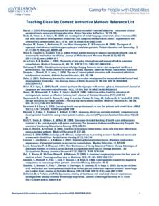 Teaching Disability Content: Instruction Methods Reference List Barrat, JA focus group study of the use of video-recorded simulated objective structured clinical examinations in nurse practitioner education. Nu