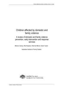 Children affected by domestic and family violence: A review  Children affected by domestic and family violence  A review of domestic and family violence