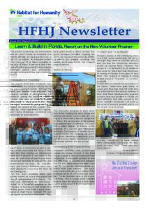 HFHJ Newsletter Issue #6, MarchLearn & Build in Florida, Report on the New Volunteer Program This project, sparked by my conversation with Mr. John Finnerty, an executive of a
