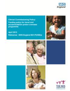 Clinical Commissioning Clinical Commissioning Policy: Policy: Funding policy for travel and March 2013