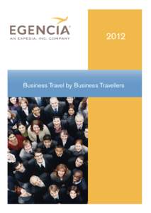 2012  Business Travel by Business Travellers Middle Seat or Mini-Bar? What EU Business Travellers Are Saying About Their Travel Today