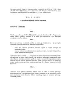 Na osnovu odredbi člana 61. Zakona o etažnoj svojini („Sl.list RCG „bri člana 24. i 55. Statuta Željezničkog prevoza Crne Gore AD - Podgorica, Odbor direktora je na devetnaestoj redovnoj sjednici održa