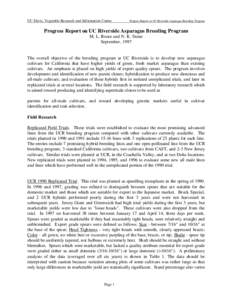 UC Davis, Vegetable Research and Information Center  Progress Report on UC Riverside Asparagus Breeding Program Progress Report on UC Riverside Asparagus Breeding Program M. L. Roose and N. K. Stone