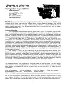 Worth of Notice Washington State Chapter, LCTHF, Inc. www.wa-lcthf.org January 2008 Newsletter Vol. 9, Issue 1 Tim Underwood, Editor