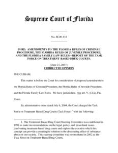 Supreme Court of Florida ____________ No. SC06-434 ____________  IN RE: AMENDMENTS TO THE FLORIDA RULES OF CRIMINAL