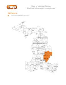 State of Michigan Retiree Medicare Advantage Coverage Area HMO Network Comprehensive Network, 9 counties  Keweenaw
