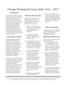 Chicago Theological Campus Safety News – 2013 Introduction This newsletter is intended to help inform the community of Chicago Theological Seminary (CTS) of the safety issues related to being a