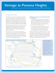 Vantage to Pomona Heights  Transmission project to help meet area’s growing need for electricity Project overview Pacific Power customers and the region will benefit