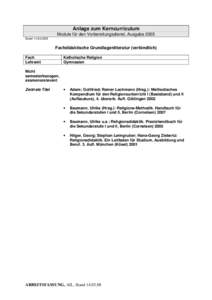 Anlage zum Kerncurriculum Module für den Vorbereitungsdienst, Ausgabe 2005 StandFachdidaktische Grundlagenliteratur (verbindlich) Fach