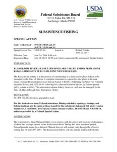 Federal Subsistence Board 1101 E Tudor Rd, MS 121 Anchorage Alaska[removed]U.S. Fish and Wildlife Service Bureau of Land Management