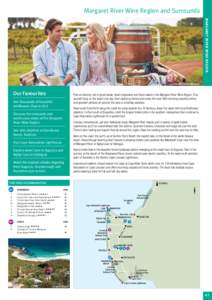 Margaret River Wine Region and Surrounds MARGARET RIVER WINE REGION Leeuwin Estate Winery Our Favourites