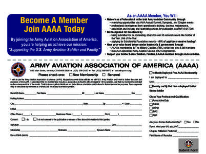 As an AAAA Member, You Will:  Become A Member Join AAAA Today  By joining the Army Aviation Association of America,