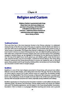 Chapter 18  Religion and Custom Religious freedom is guaranteed under Hong Kong’s Basic Law and many religions are practised in Hong Kong, with the followers