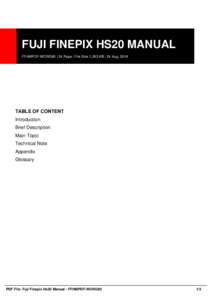 FUJI FINEPIX HS20 MANUAL FFHMPDF-WORG80 | 24 Page | File Size 1,263 KB | 24 Aug, 2016 TABLE OF CONTENT Introduction Brief Description