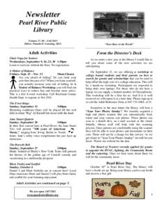 Newsletter Pearl River Public Library Volume 17, #4 – Fall 2015 Editor: Pamela D. Gunning, MLS _________________________________________________