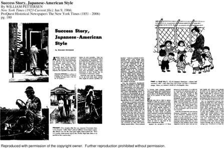 Success Story, Japanese-American Style By WILLIAM PETTERSEN New York Times[removed]Current file); Jan 9, 1966; ProQuest Historical Newspapers The New York Times[removed]pg. 180