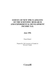 SURVEY OF NEW TPR CLAIMANTS OF THE SCIENTIFIC RESEARCH AND EXPERIMENTAL DEVELOPMENT INCOME TAX  June 1996