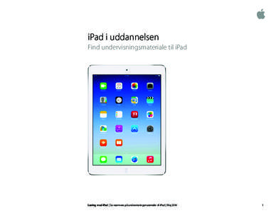 !  iPad i uddannelsen Find undervisningsmateriale til iPad 