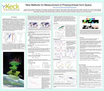 New Methods for Measurement of Photosynthesis from Space http://www.kiss.caltech.edu/study/photosynthesis/ Joseph A Berry, Christian Frankenberg, Paul Wennberg, Ian Baker, Kevin W Bowman, Saulo Castro-Contreas, Maria Pil