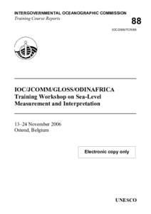 Intergovernmental Oceanographic Commission / Current sea level rise / IODE / GOOS / National Oceanographic Data Center / Ocean observations / Global Sea Level Observing System / Global Climate Observing System / Tide / Oceanography / Earth / Physical geography