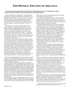 THE MINERAL INDUSTRY OF ARKANSAS This chapter has been prepared under a Memorandum of Understanding between the U.S. Geological Survey and the Arkansas Geological Commission for collecting information on all nonfuel mine