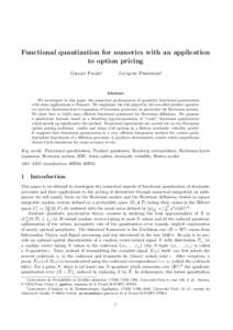 Functional quantization for numerics with an application to option pricing ` s∗ Gilles Page  Jacques Printems†