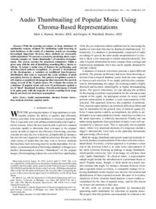 96  IEEE TRANSACTIONS ON MULTIMEDIA, VOL. 7, NO. 1, FEBRUARY 2005 Audio Thumbnailing of Popular Music Using Chroma-Based Representations